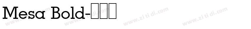 Mesa Bold字体转换